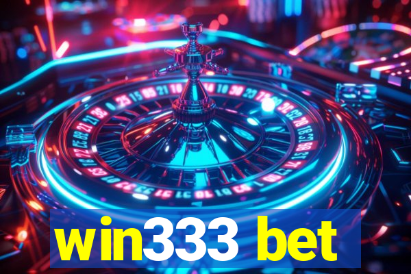 win333 bet